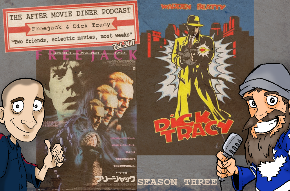 Season 3 - Episode 1 - Freejack and Dick Tracy