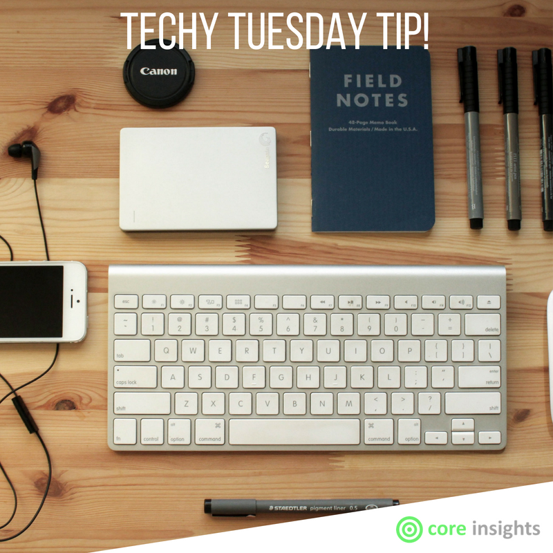 Some tech tips to save you time!