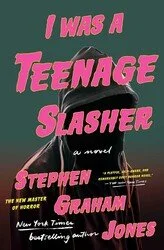 i-was-a-teenage-slasher-9781668022269.jpg