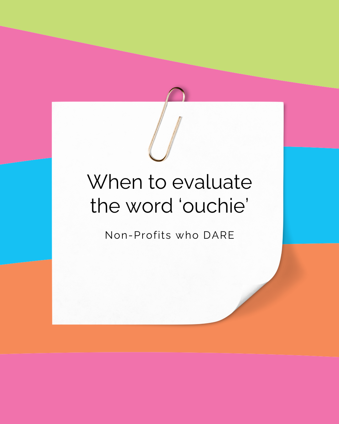 When to evaluate the word 'ouchie'