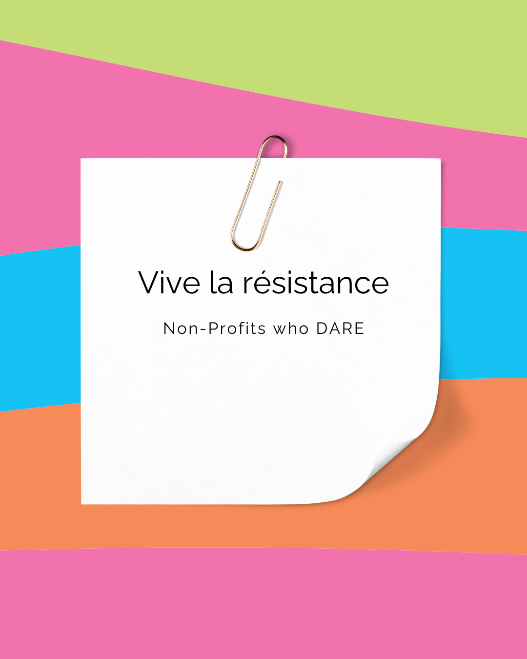 Vive la résistance