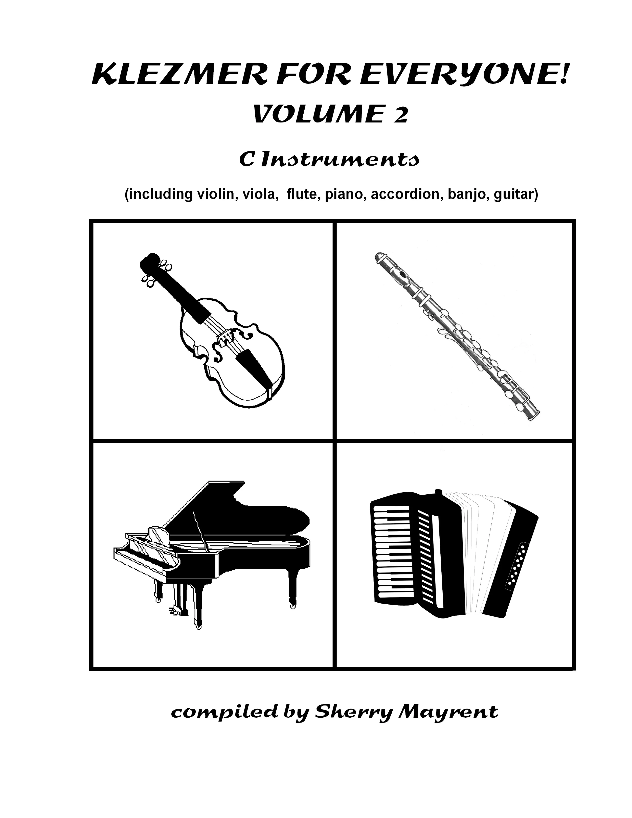 Klezmer for Everyone, volume 2 (C Instruments)