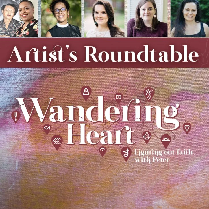 Artist's Roundtable for Wandering Heart (Webinar Recording)