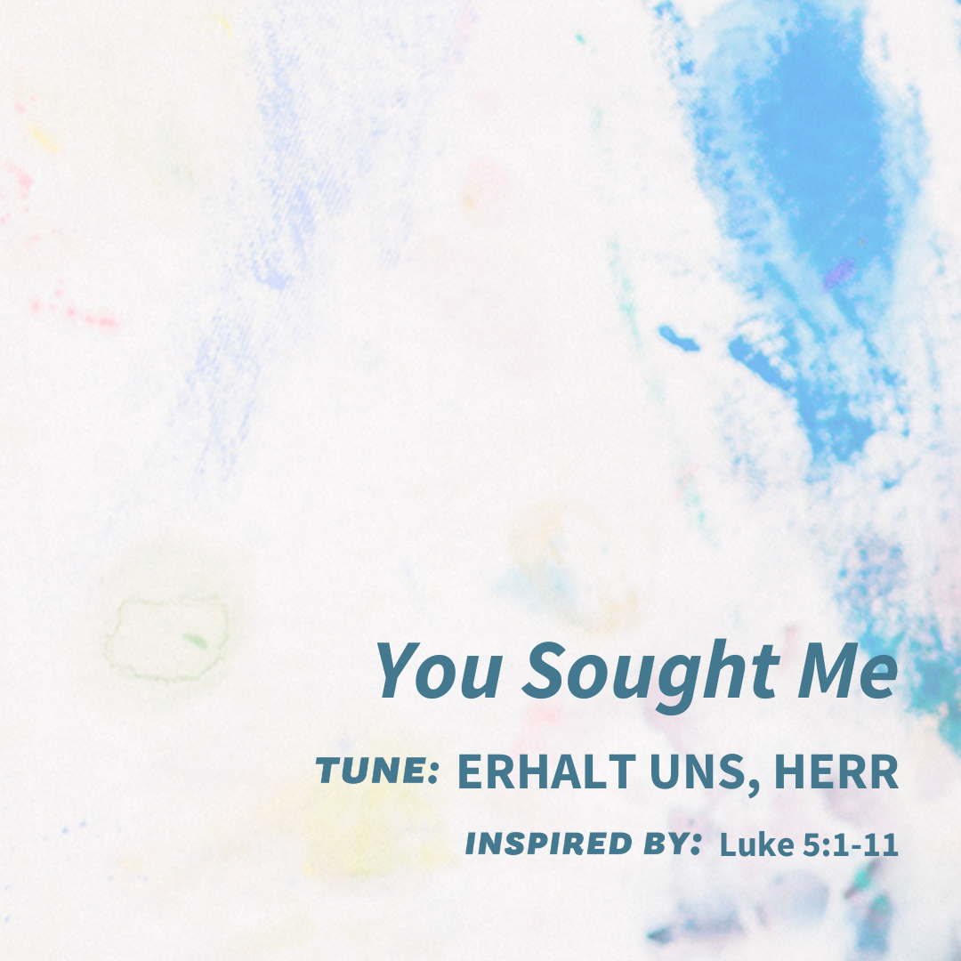 You Sought Me.png