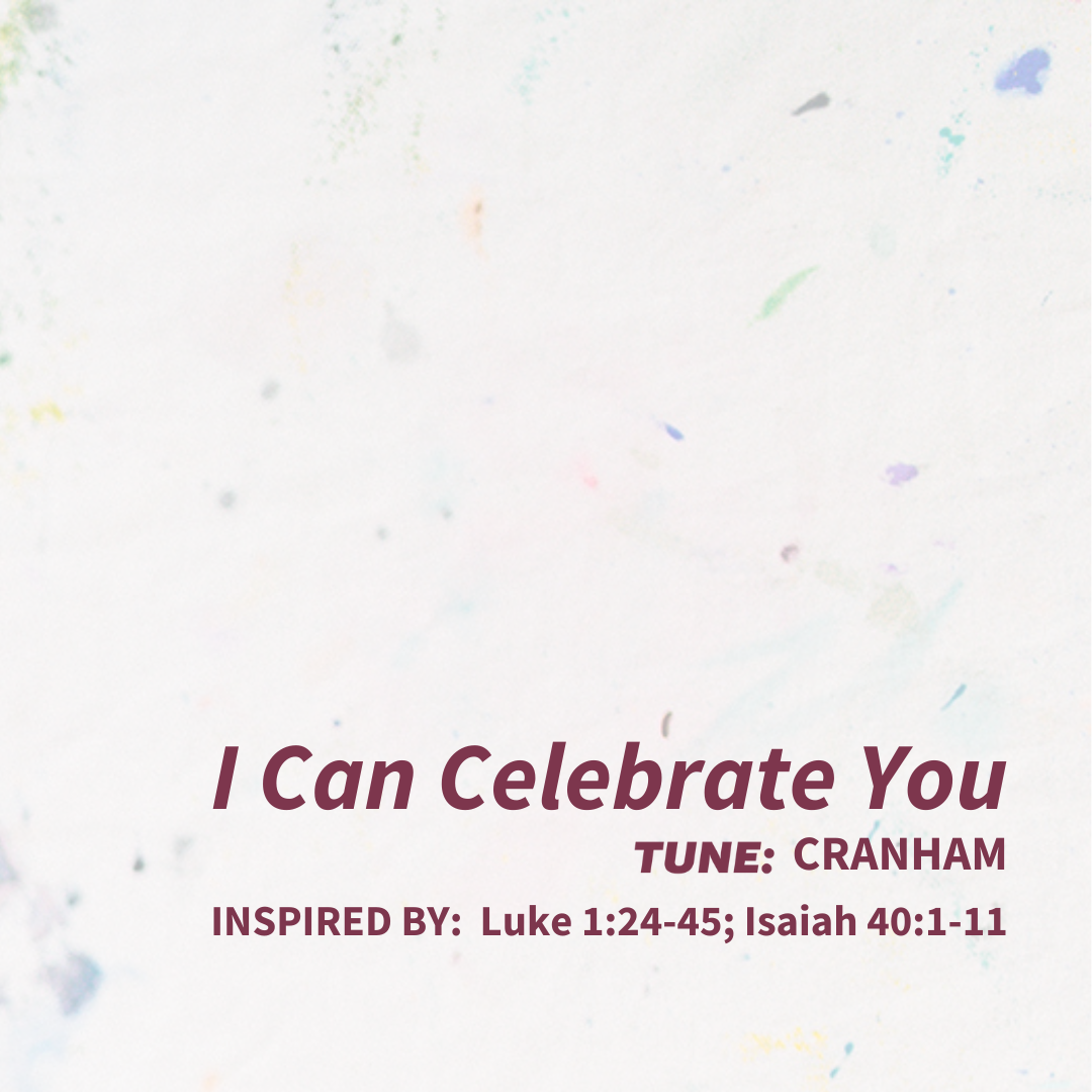 I Can Celebrate You.png