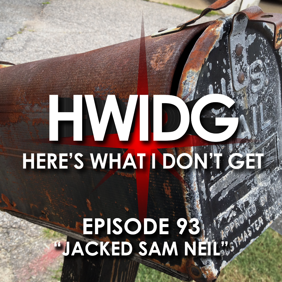 Episode 93 - Jacked Sam Neil episode artwork