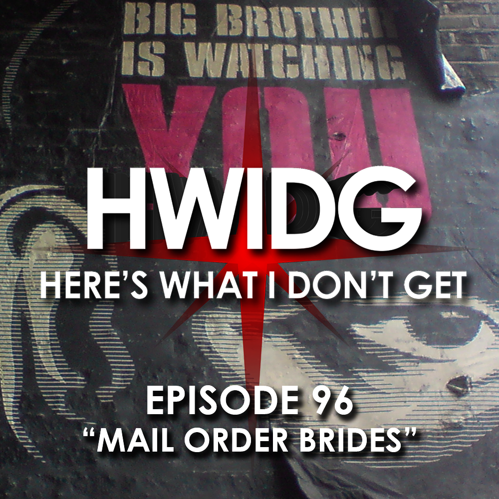 Episode 96 - Mail Order Brides episode artwork
