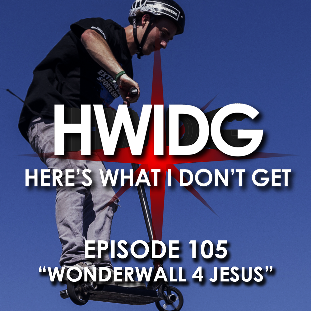 Episode 105 - Wonderwall 4 Jesus episode artwork