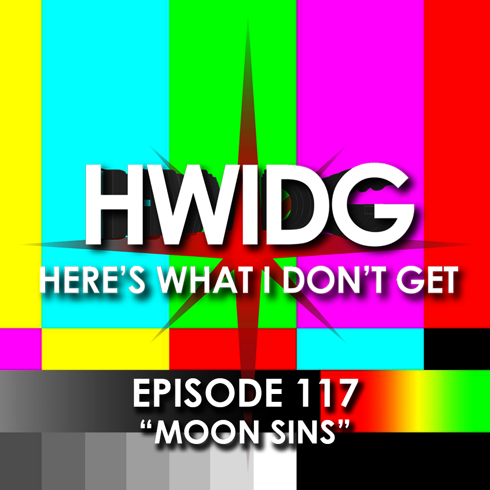 Episode 117 - Moon Sins episode artwork