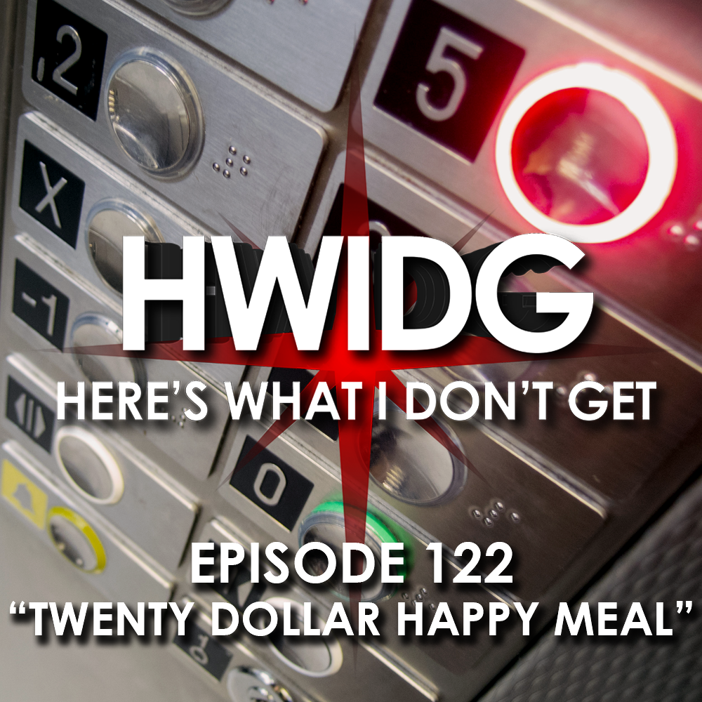 Episode 122 - Twenty Dollar Happy Meal episode artwork