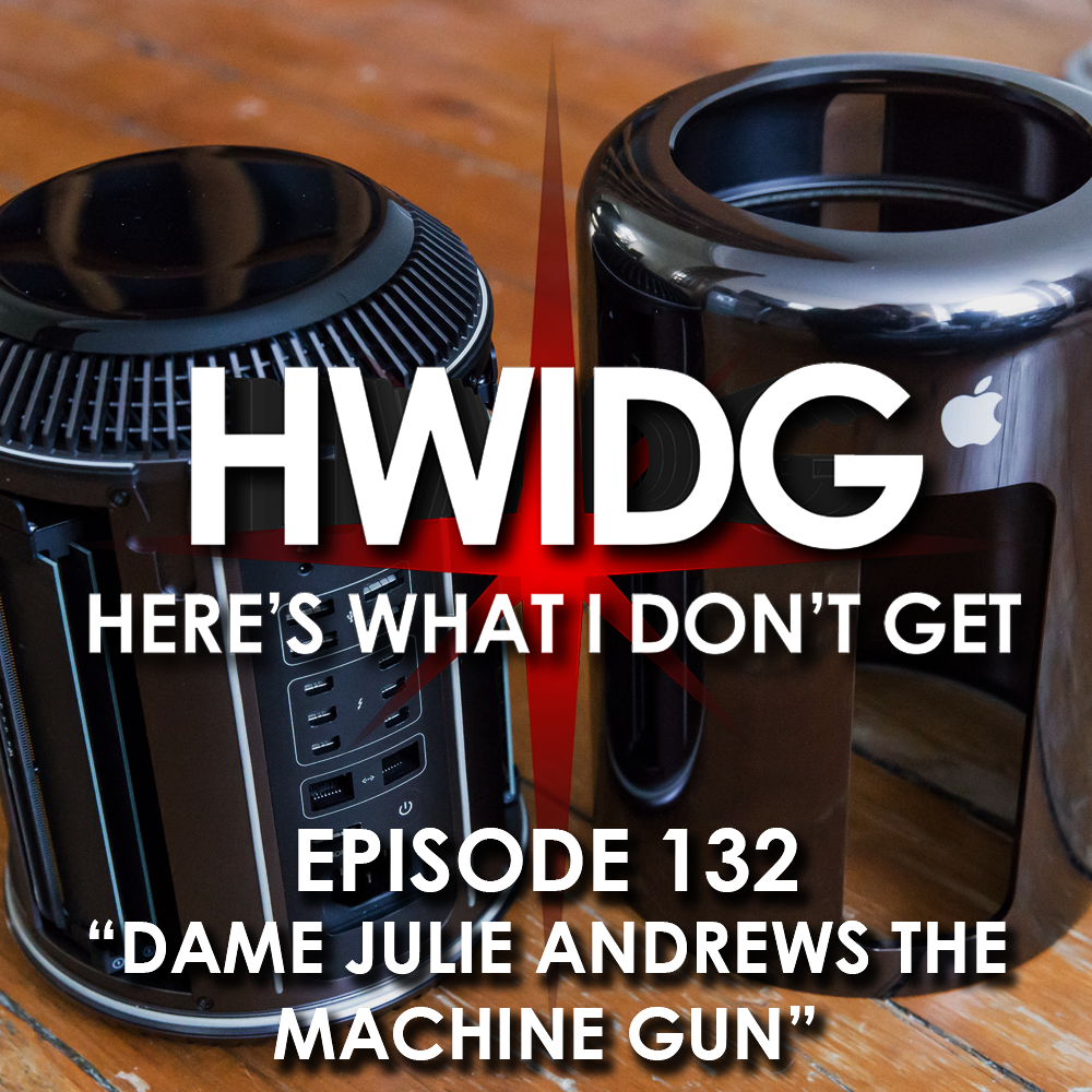 Episode 132 - Dame Julie Andrews the Machine Gun episode artwork
