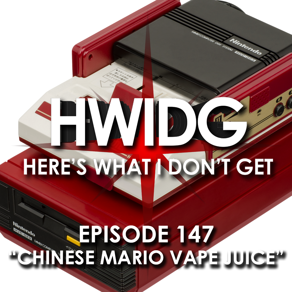 Episode 147 - Chinese Mario Vape Juice episode artwork