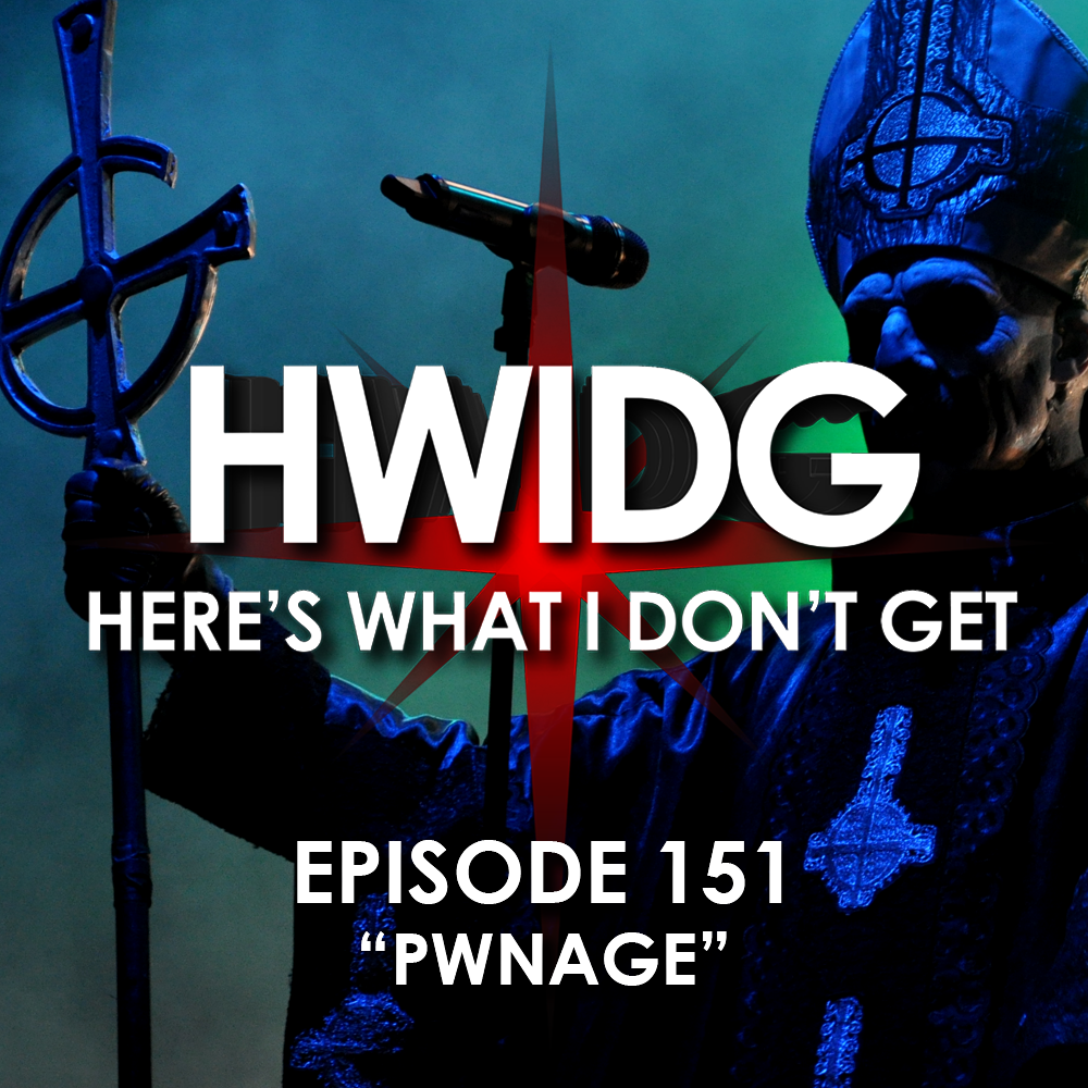 Episode 151 - Pwnage episode artwork