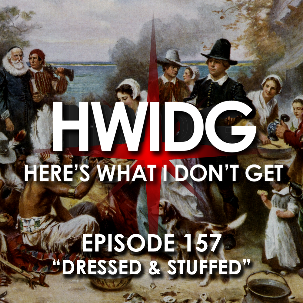 Episode 157 - Dressed & Stuffed episode artwork