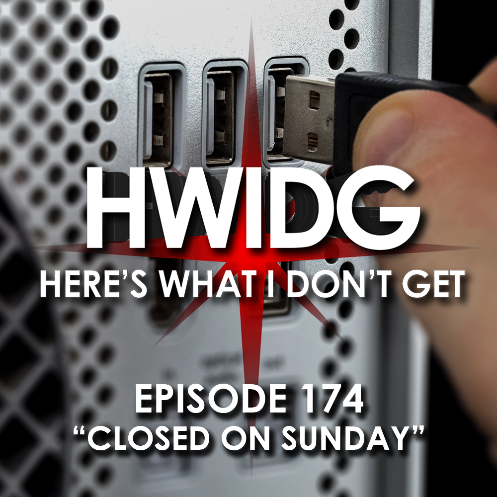 Episode 174 - Closed on Sunday episode artwork