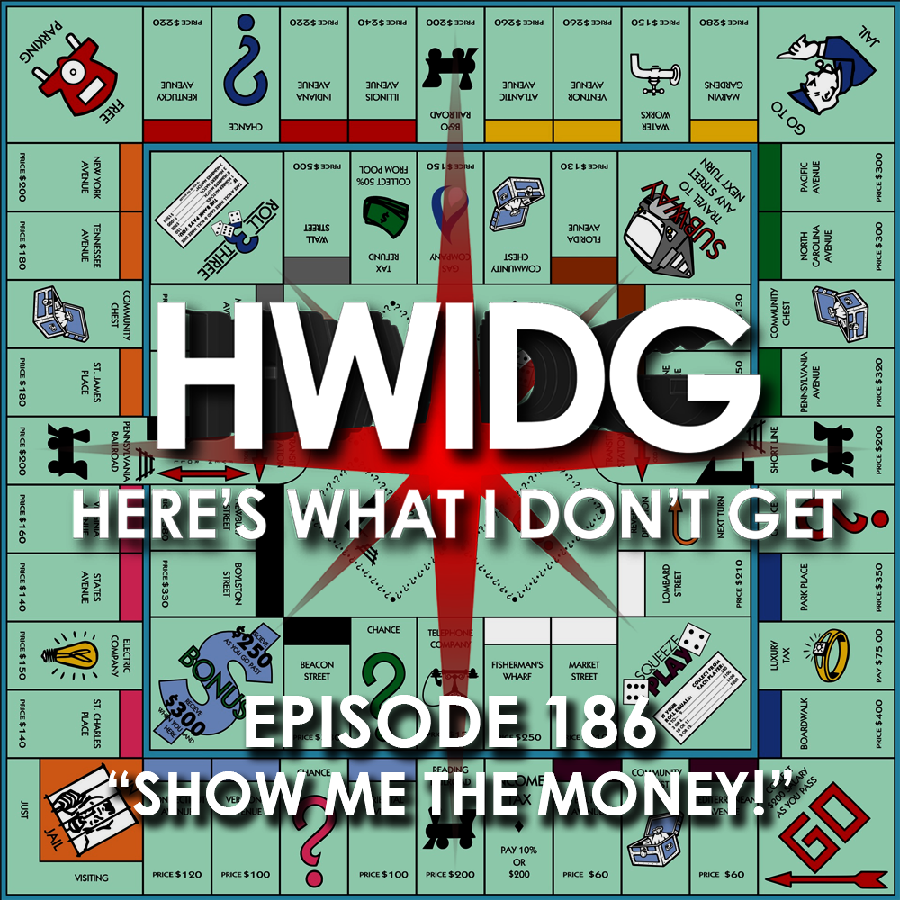 Episode 186 - Show Me the Money! episode artwork