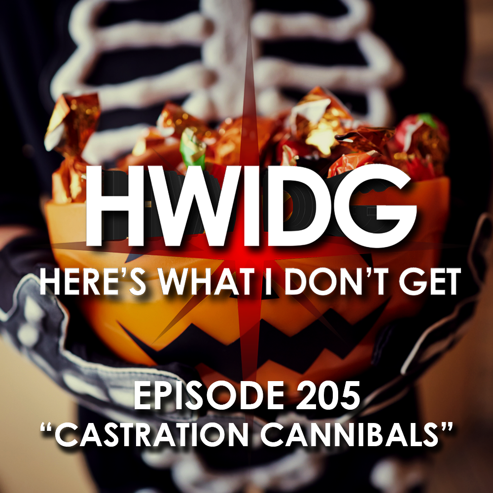 Episode 205 - Castration Cannibals episode artwork