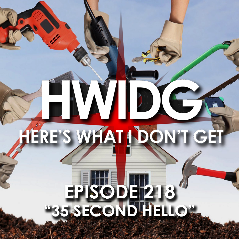 Episode 218 - 35 Second Hello episode artwork