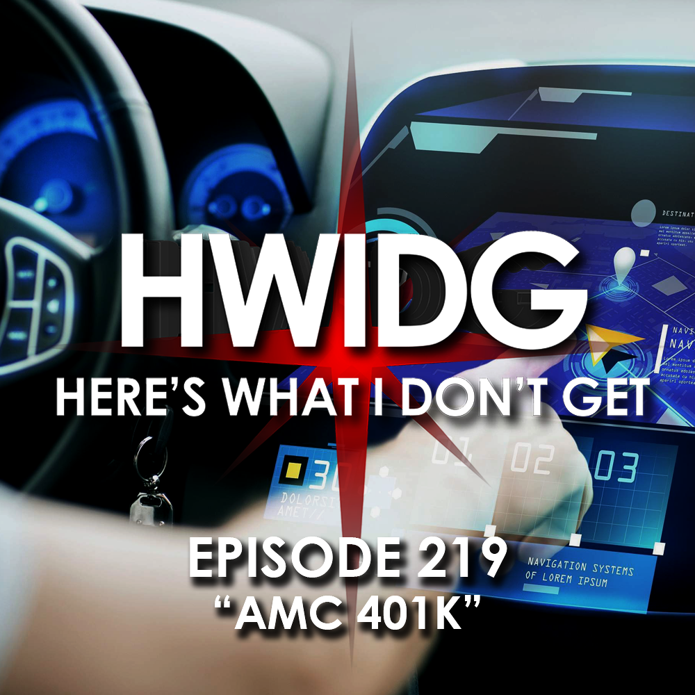 Episode 219 - AMC 401K episode artwork