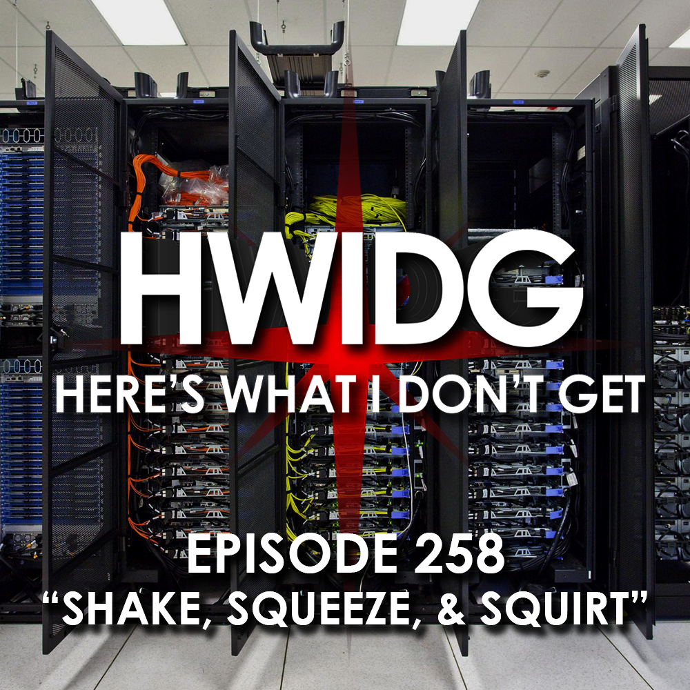 Episode 258 - Shake, Squeeze, & Squirt episode artwork