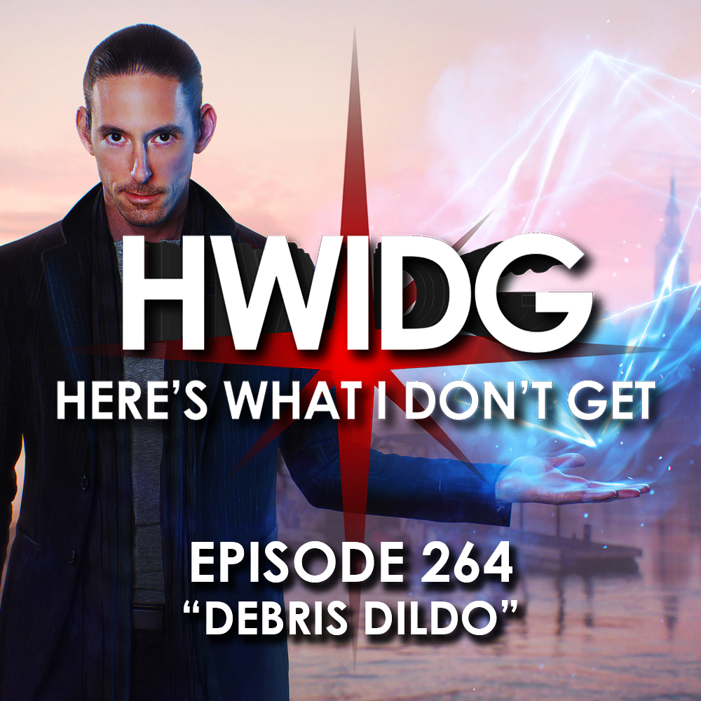 Episode 264 - Debris Dildos episode artwork