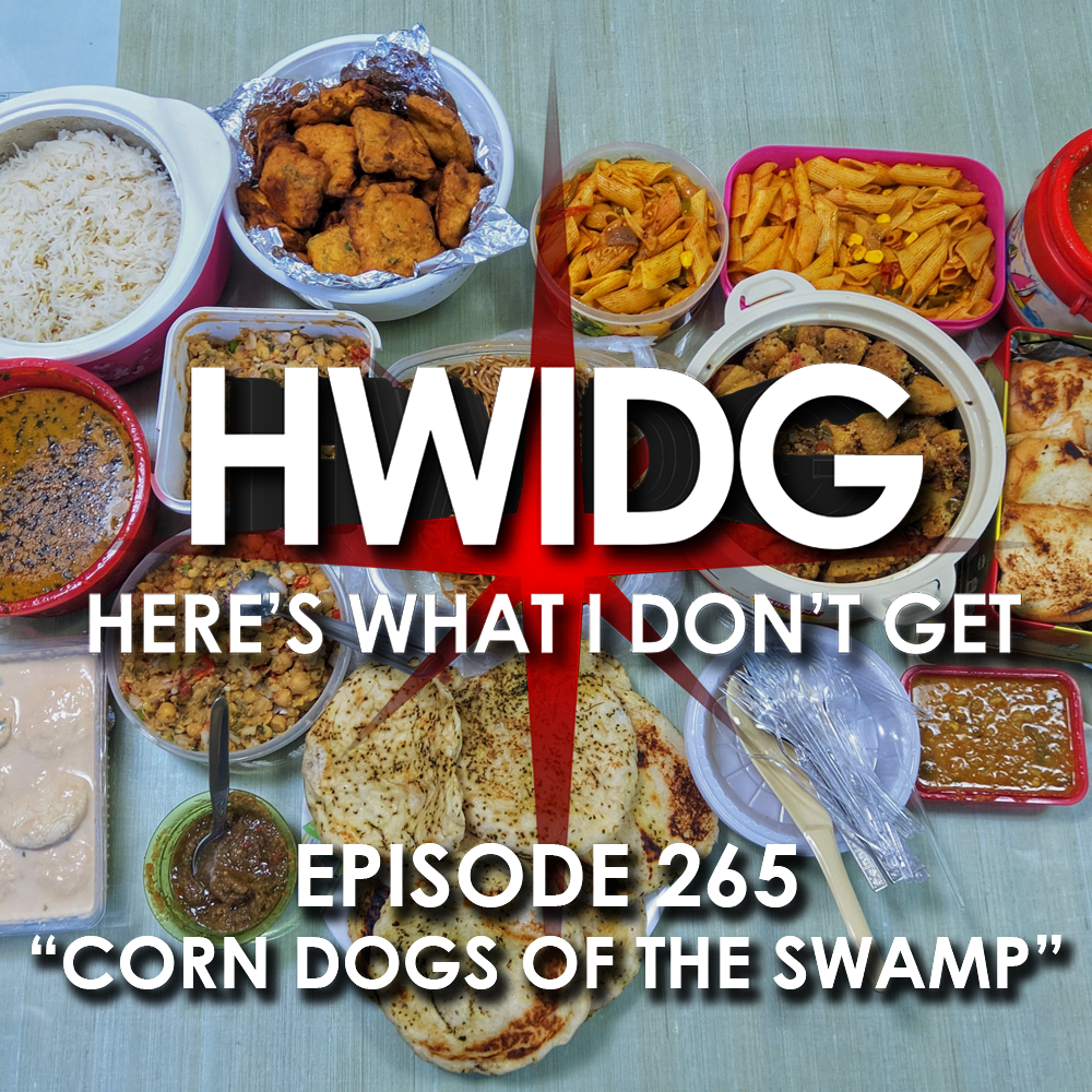 Episode 265 - Corn Dogs of the Swamp episode artwork