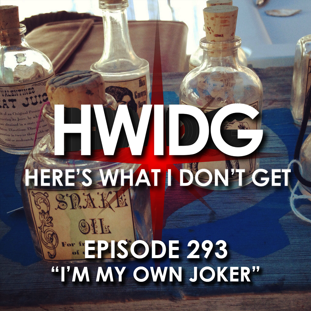Episode 293 - I'm My Own Joker episode artwork