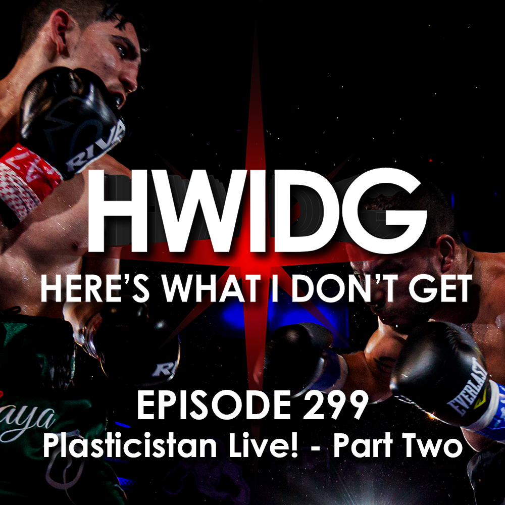 Episode 299 - Plasticistan Live! - Part Two episode artwork