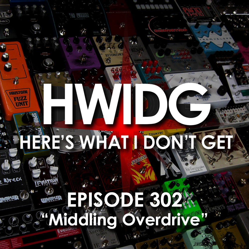 Episode 302 - Middling Overdrive episode artwork