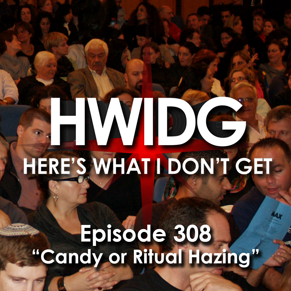 Episode 308 - Candy or Ritual Hazing episode artwork