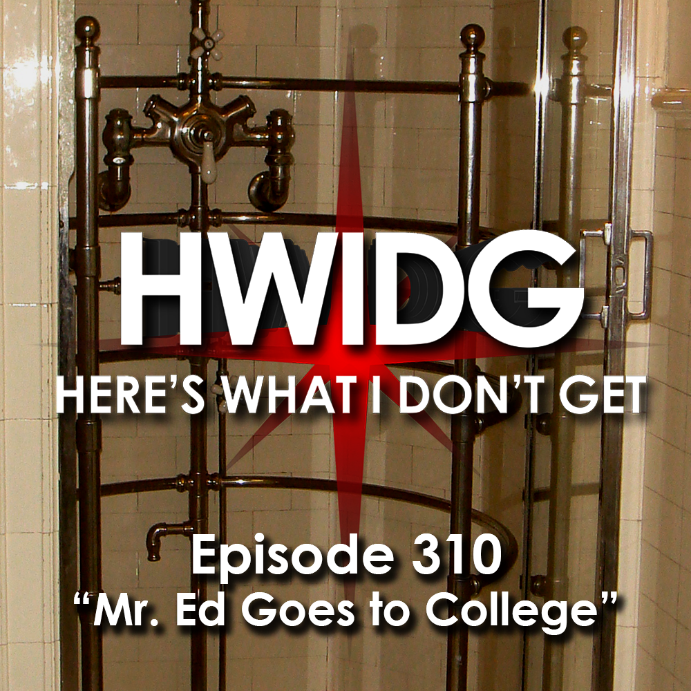 Episode 310 - Mr. Ed Goes to College episode artwork