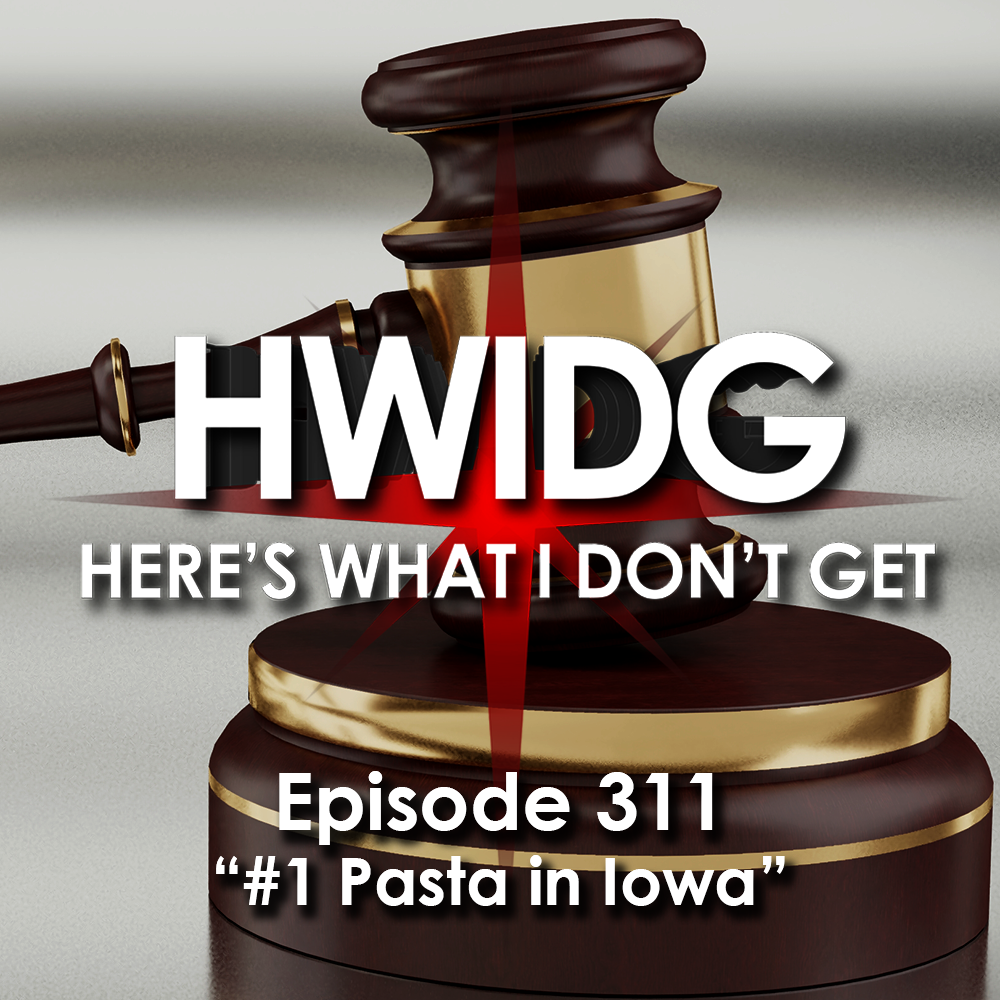 Episode 311 - #1 Pasta in Iowa episode artwork