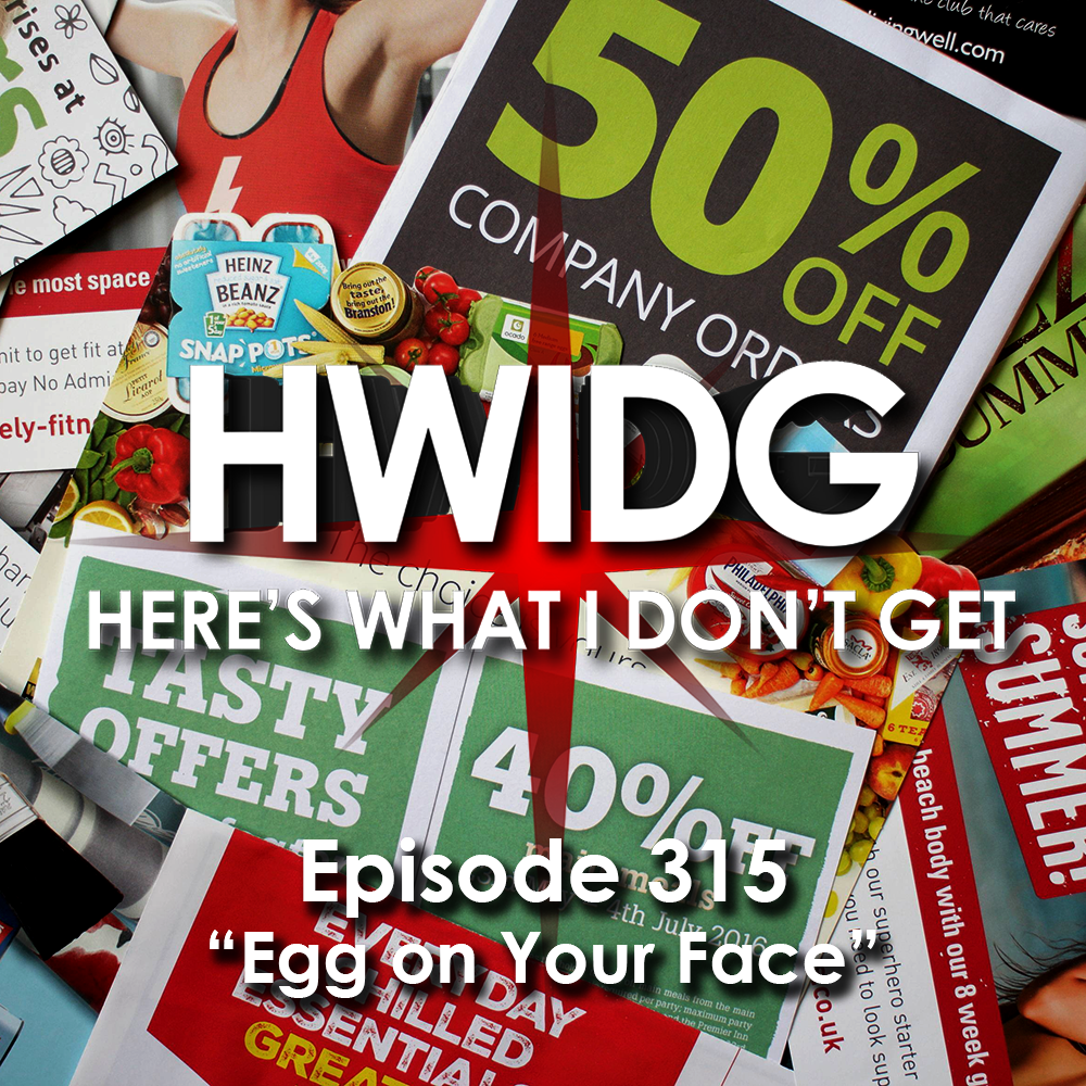 Episode 315 - Egg on Your Face episode artwork
