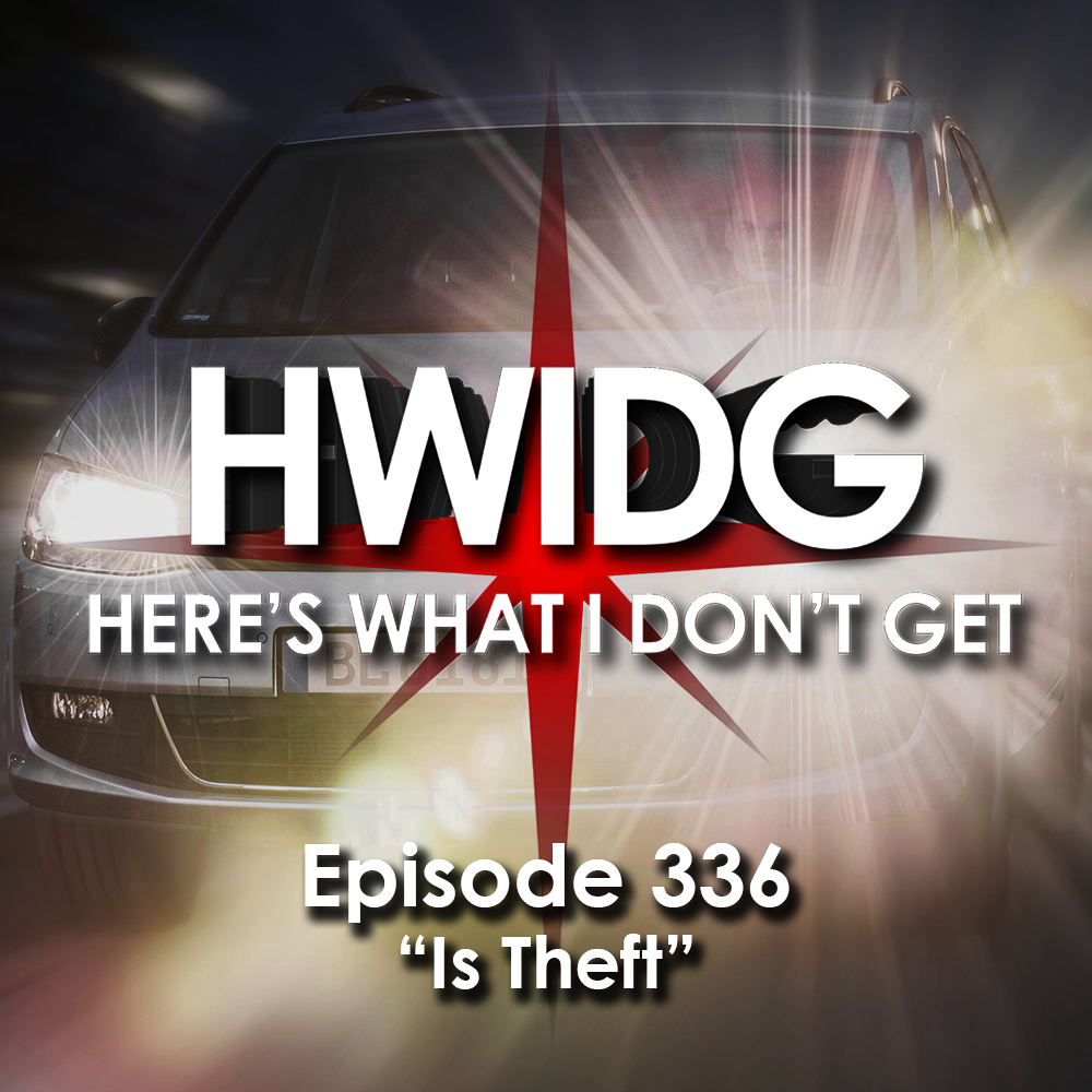 Episode 336 - Is Theft episode artwork