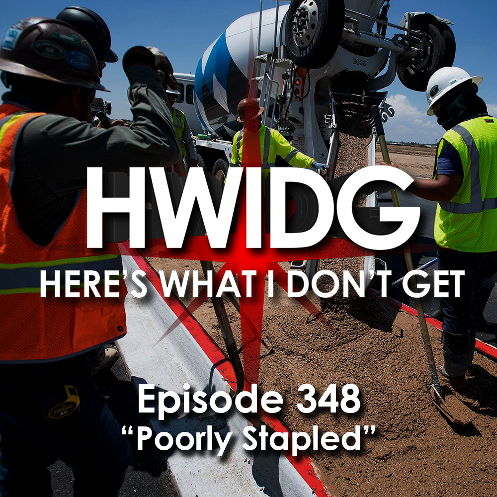 Episode 348 - Poorly Stapled