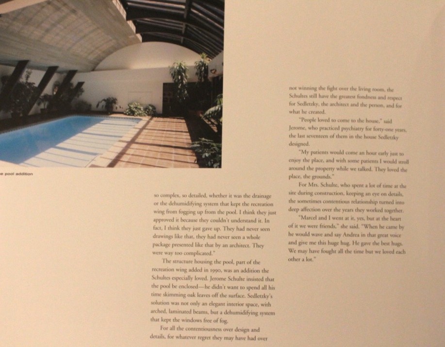 The adding of the indoor pool 7 years after the main house was built.