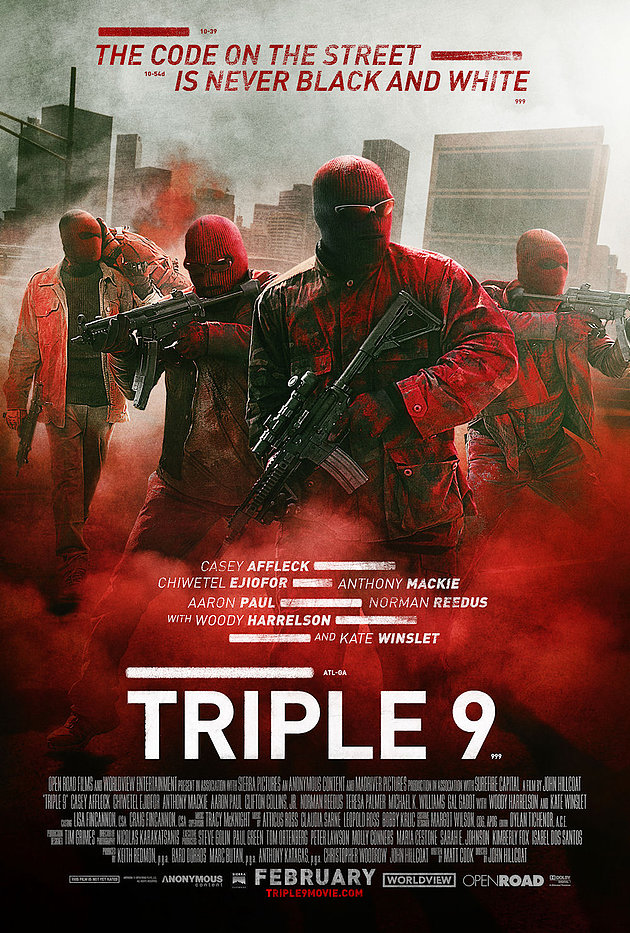 Triple 9 Official Film Poster, Courtesy of Open Road Films