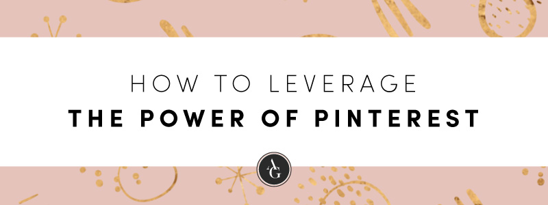 How to leverage the power of Pinterest