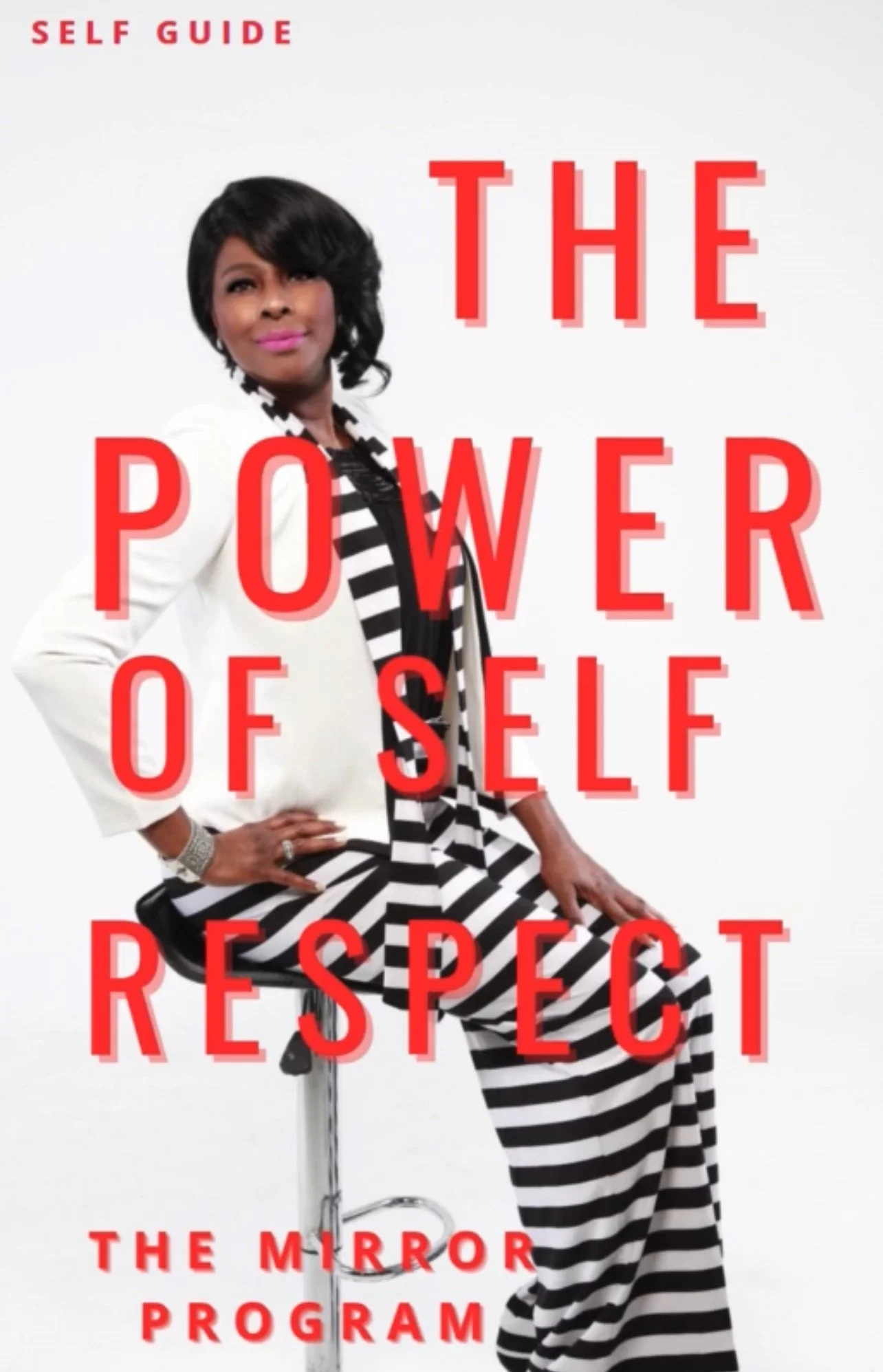 The Power of Self Respect Self (Self Guide)