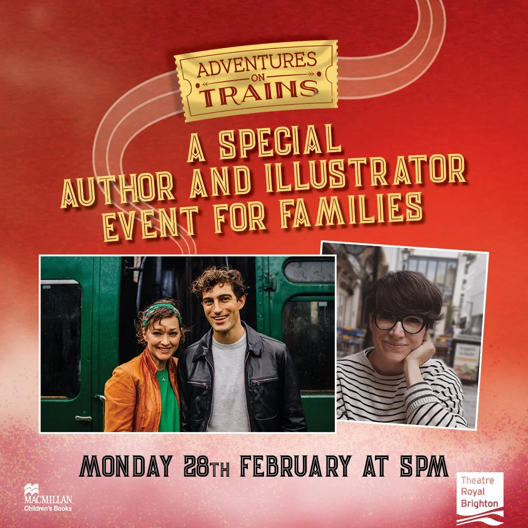 RESCHEDULED Public Event - ADVENTURES ON TRAINS at THE THEATRE ROYAL BRIGHTON