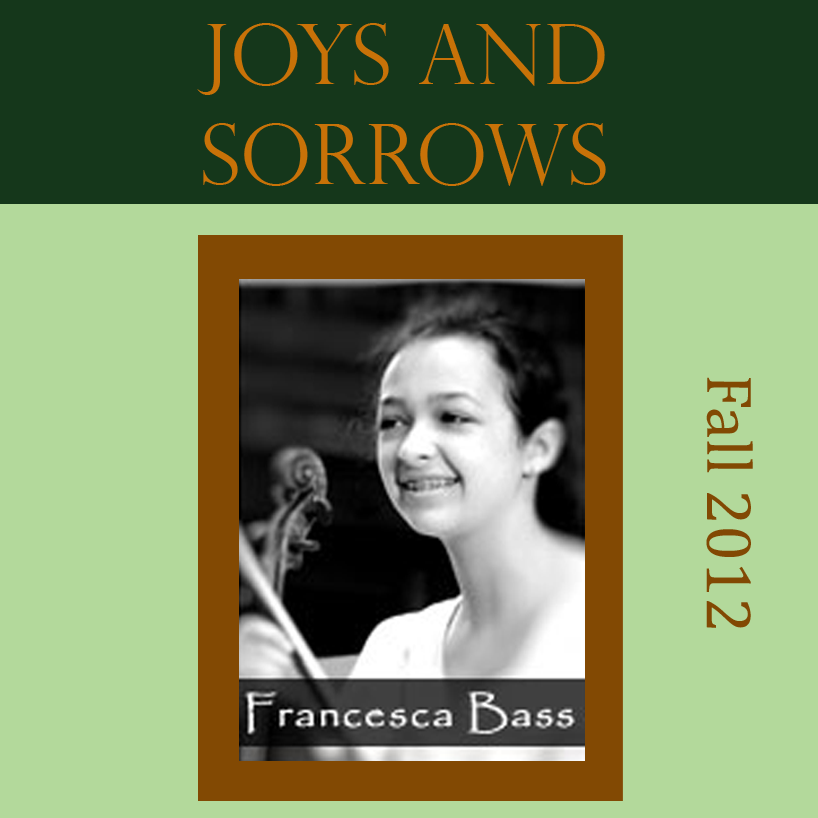 Joys and Sorrows - Fall 2012