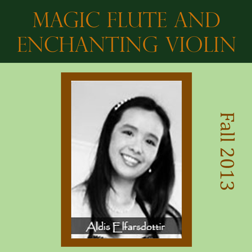 Magic Flute of Enchanting Violin - Fall 2013