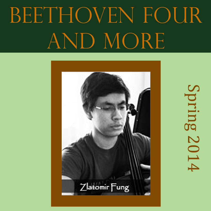 Beethoven Four and More - Spring 2014
