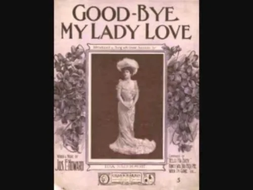 Goodbye My Lady Love.jpg