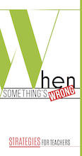 When Something's Wrong: Strategies for Teachers - Healthy Minds Canada