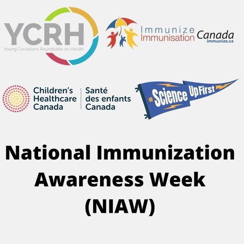 National Immunization Awareness Week (NIAW)