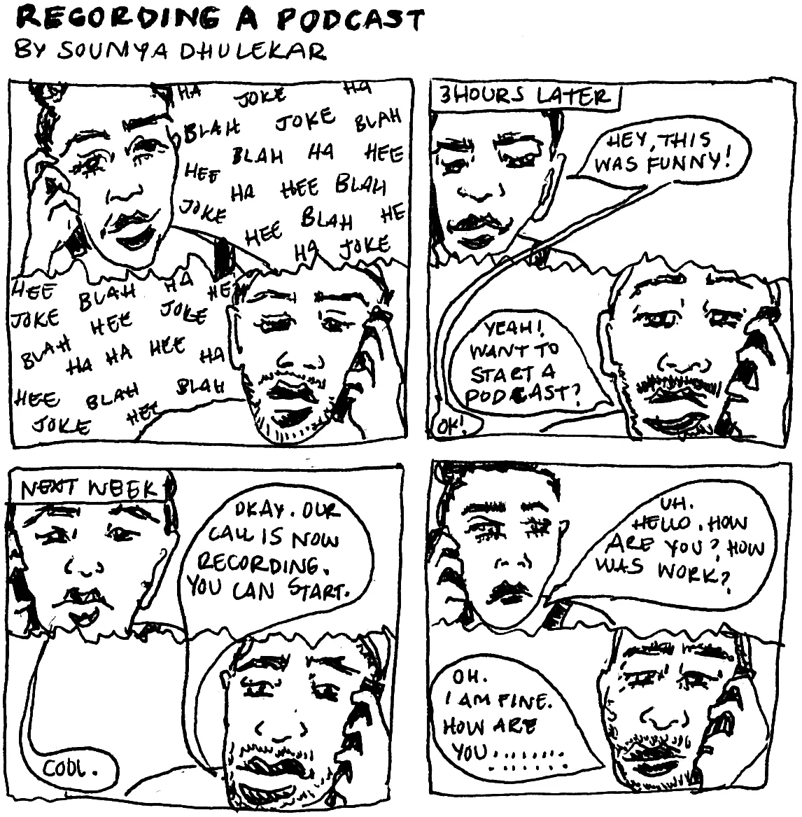 Series of four-panel, slice-of-life comics, 4.25” x 4.25”, 2017.