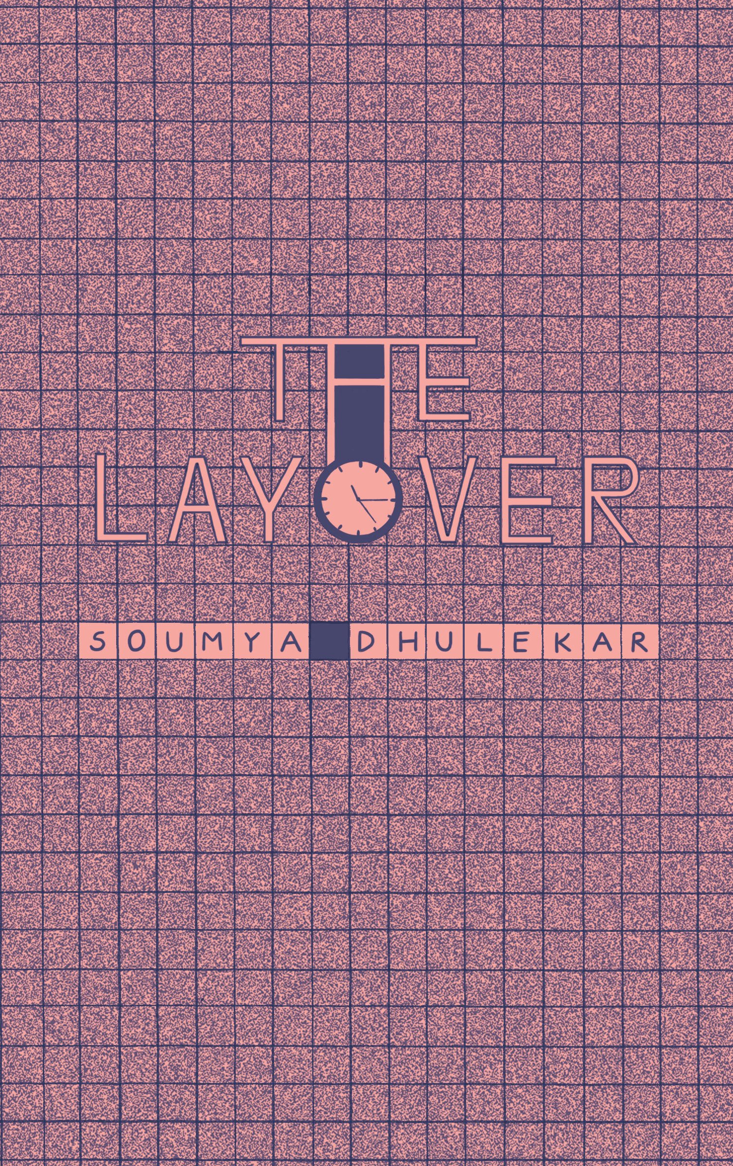 The Layover. 16 pages, 5 x 8 in, 2-color risograph printed, 2019.