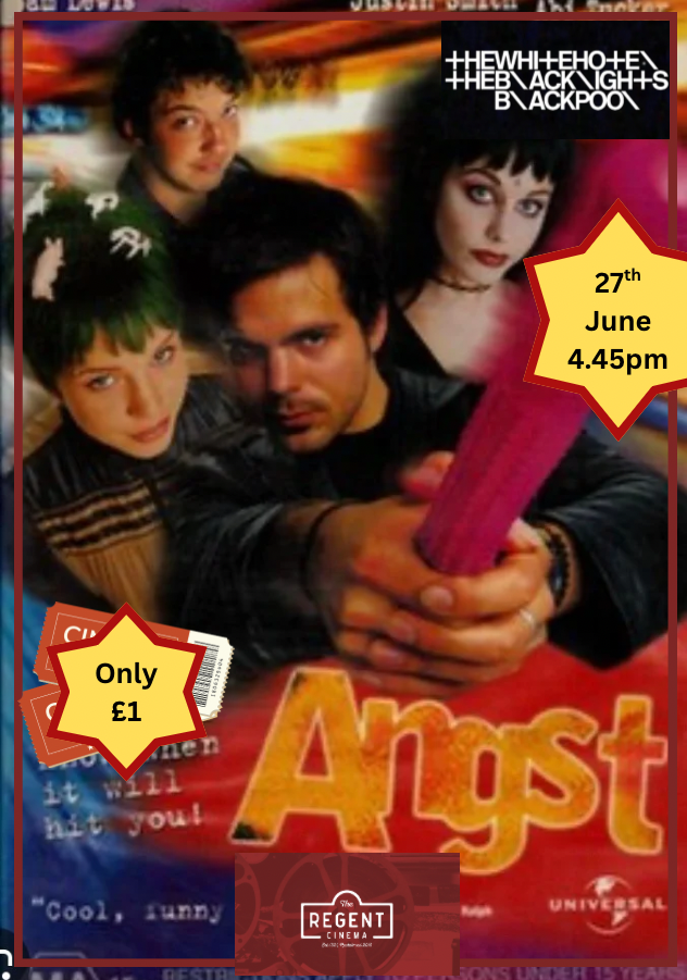Angst - 27th June  - 4:45pm {Standard Seat}