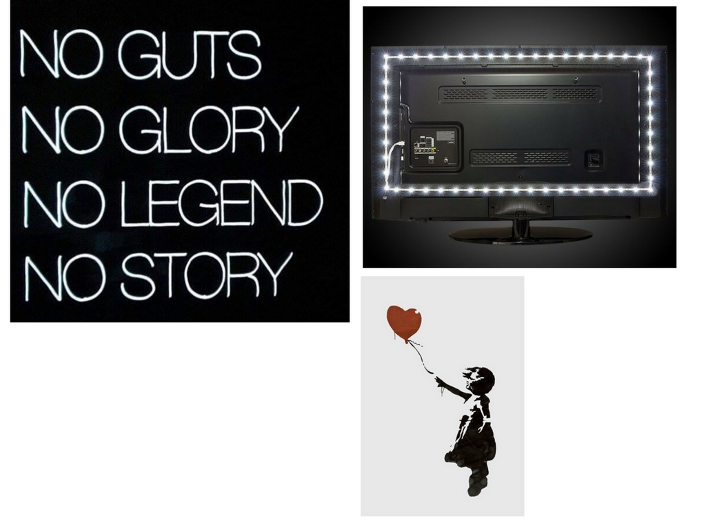 From left: Light Up North Neon, Pinterest, Banksy Print